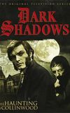 Dark Shadows: The Haunting of Collinwood