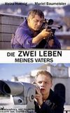 Die zwei Leben meines Vaters