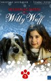 Weihnachten mit Willy Wuff III - Mama braucht einen Millionär