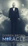 Derren Brown: Miracle