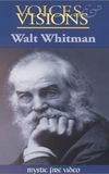 Voices & Visions: Walt Whitman