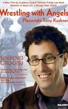 Wrestling with Angels: Playwright Tony Kushner