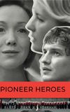 Pioneer Heroes