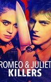 Romeo & Juliet Killers