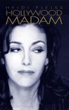 Heidi Fleiss: Hollywood Madam