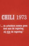 Chile 1973 - Workers do not participate in the government, they are the government