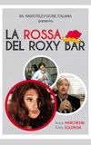 La rossa del Roxy Bar