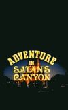 Adventure in Satan's Canyon