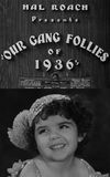 Our Gang Follies of 1936