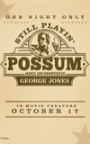 Still Playin' Possum: Music and Memories of George Jones