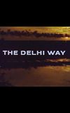 The Delhi Way