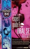 Expert Guide to Oral Sex: Fellatio