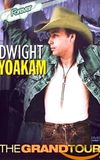 Dwight Yoakam: The Grand Tour