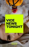 VICE News Tonight