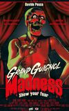 Grand Guignol Madness