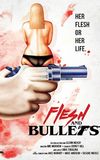 Flesh and Bullets