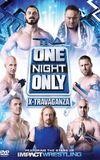 TNA One Night Only X-Travaganza 2013