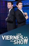 Los viernes al show