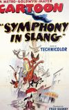 Symphony in Slang