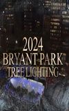 Bryant Park NYC Tree Lighting 2024