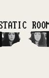 Static Room