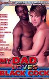 My Dad Loves Black Cock