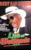 Rudy Ray Moore: Live at Wetlands: N.Y.C.