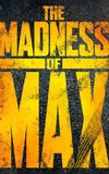 The Madness of Max