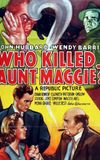 Who Killed Aunt Maggie?