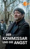 Der Kommissar und die Angst