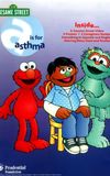 Sesame Street 'A Is for Asthma'