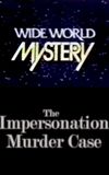 The Impersonation Murder Case