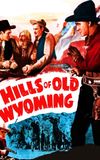 Hills of Old Wyoming