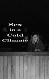 Sex in a Cold Climate