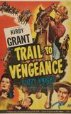 Trail to Vengeance