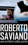 Roberto Saviano: Writing Under Police Protection