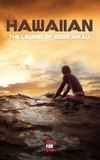 Hawaiian: The Legend of Eddie Aikau