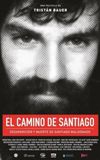 Santiago's Path: Disappearance and Death of Santiago Maldonado