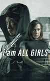 I Am All Girls