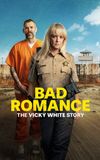 Bad Romance: The Vicky White Story