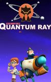 Cosmic Quantum Ray