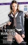 Young Harlots : Gang Bang