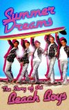 Summer Dreams: The Story of the Beach Boys