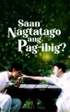 Saan Nagtatago ang Pag-ibig?