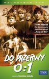 Do przerwy 0:1