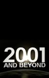 2001 and Beyond