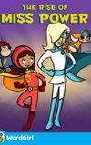 WordGirl: The Rise of Ms. Power