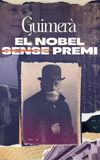 Guimerà, el Nobel sense premi