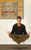 Daniel Tosh: Completely Serious