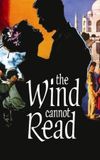 The Wind Cannot Read